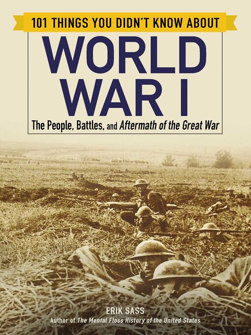 101 Things You Didn't Know about World War I